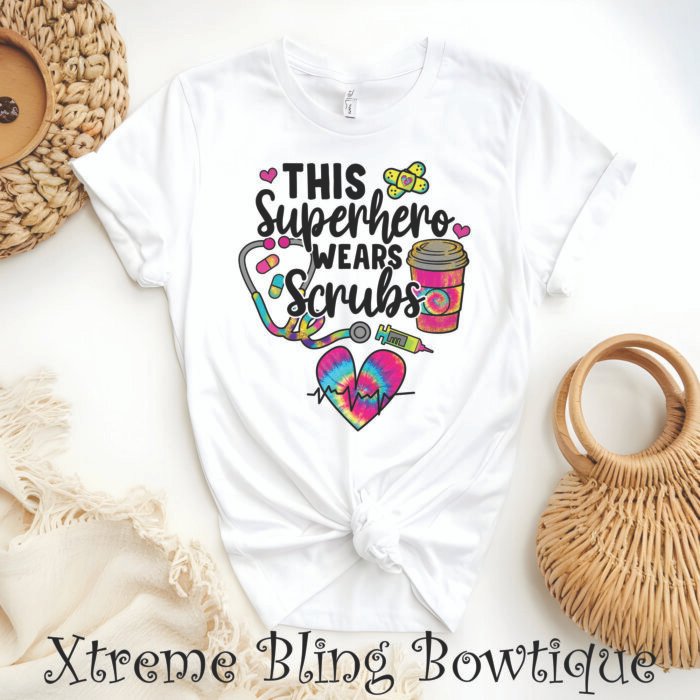 This Superhero Wears Scrubs Direct To Film (DTF) Transfer